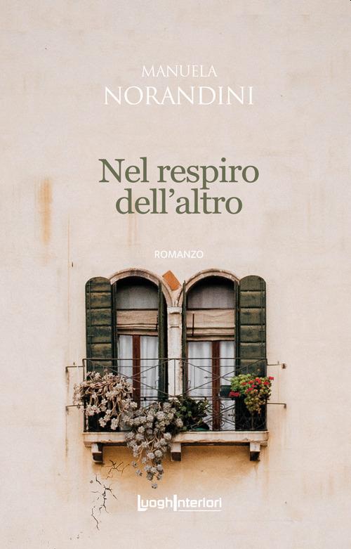 Nel respiro dell'altro - Manuela Norandini - copertina