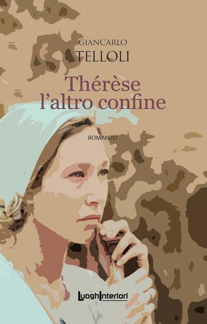 Thérèse l'altro confine - Giancarlo Telloli - copertina