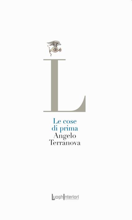 Le cose di prima - Angelo Terranova - copertina