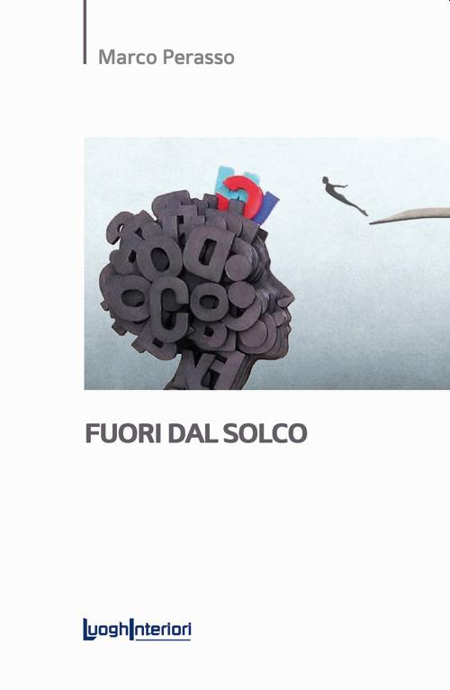 Fuori dal solco - Marco Perasso - copertina