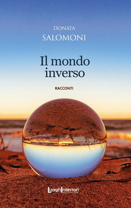 Il mondo inverso. Ediz. integrale - Donata Salomoni - copertina