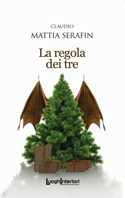 La regola dei tre - Claudio Mattia Serafin - copertina