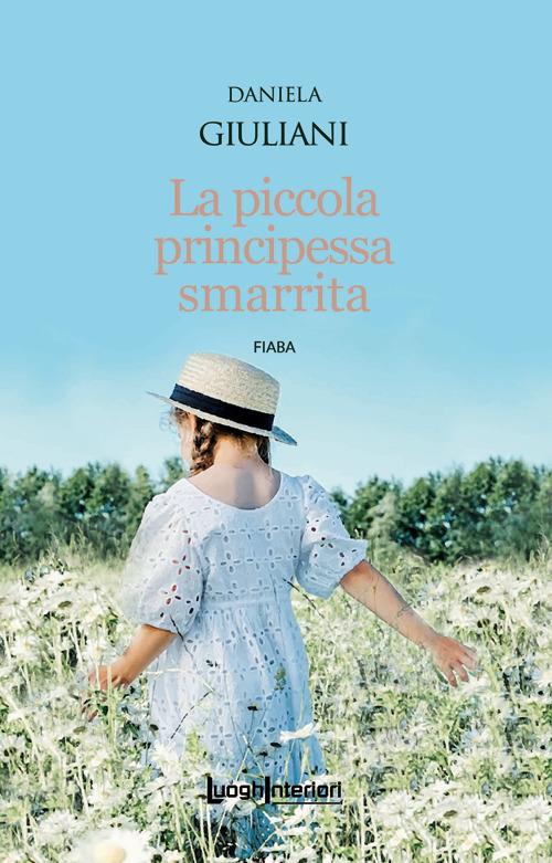 La piccola principessa smarrita - Daniela Giuliani - copertina