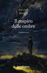 Il respiro delle ombre