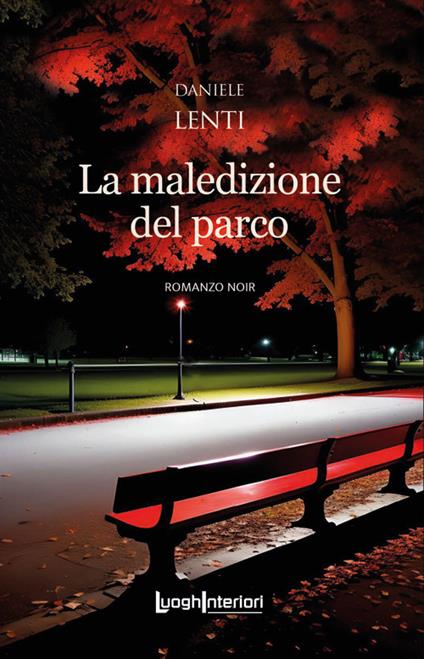 La maledizione del parco - Daniele Lenti - copertina