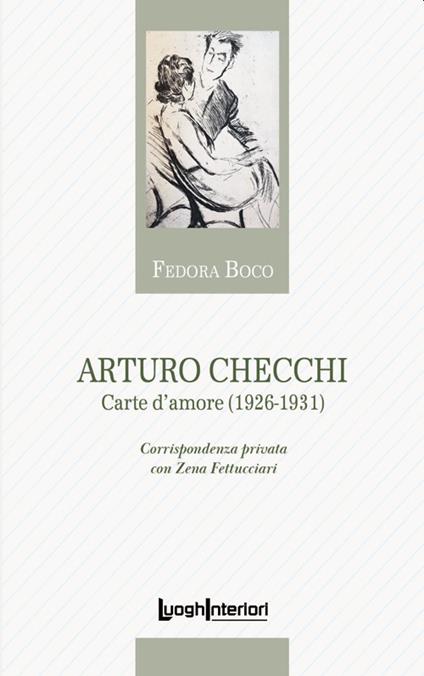 Arturo Checchi. Carte d'amore (1926-1931) - copertina