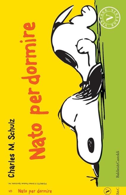 Nato per dormire - Charles M. Schulz - copertina