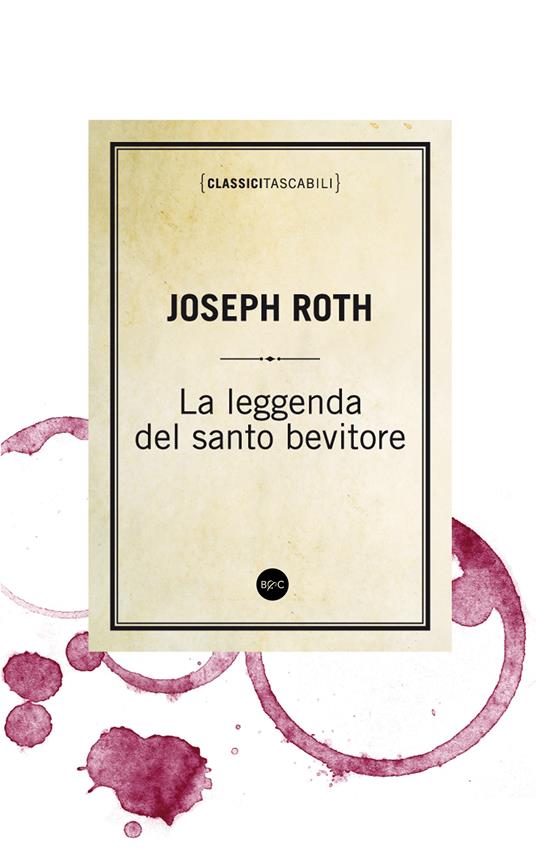 La leggenda del santo bevitore - Joseph Roth,G. Fiesole - ebook