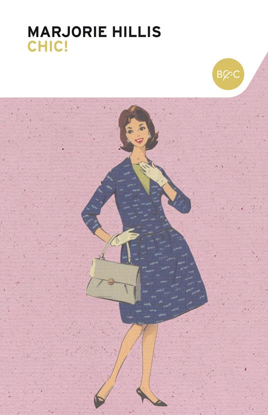 Chic! - Marjorie Hillis - ebook