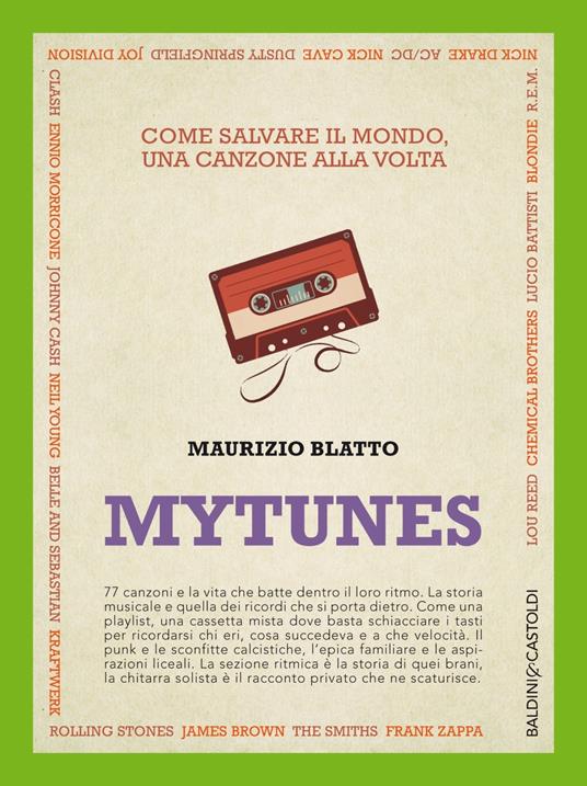 Mytunes. Come salvare il mondo, una canzone alla volta - Maurizio Blatto - ebook