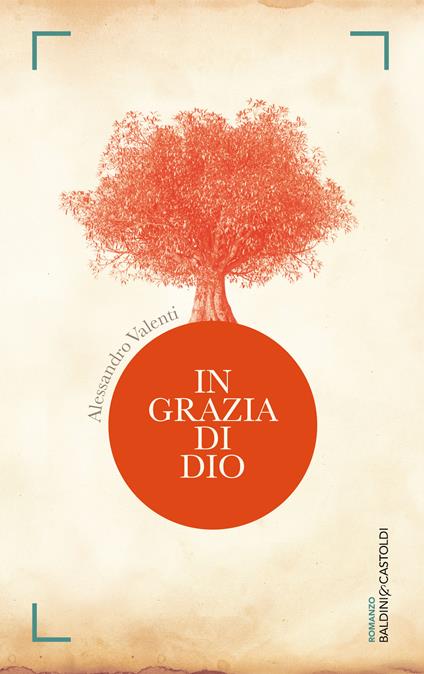 In grazia di Dio - Alessandro Valenti - ebook