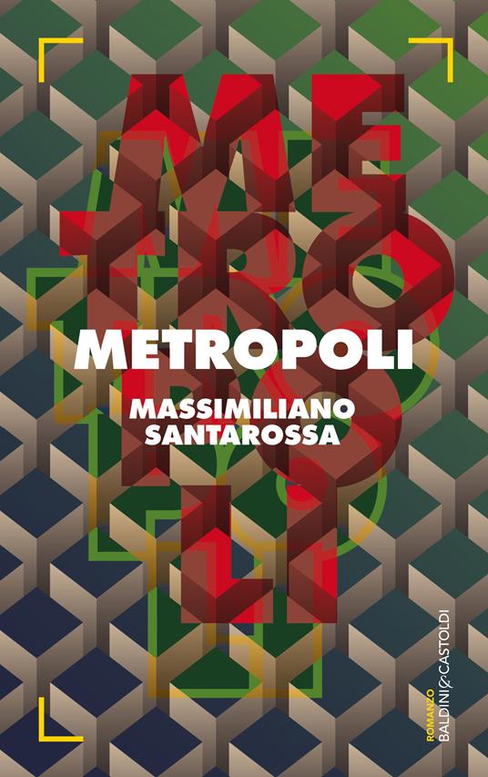 Metropoli - Massimiliano Santarossa - ebook