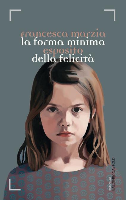La forma minima della felicità - Francesca Maria Esposito - ebook
