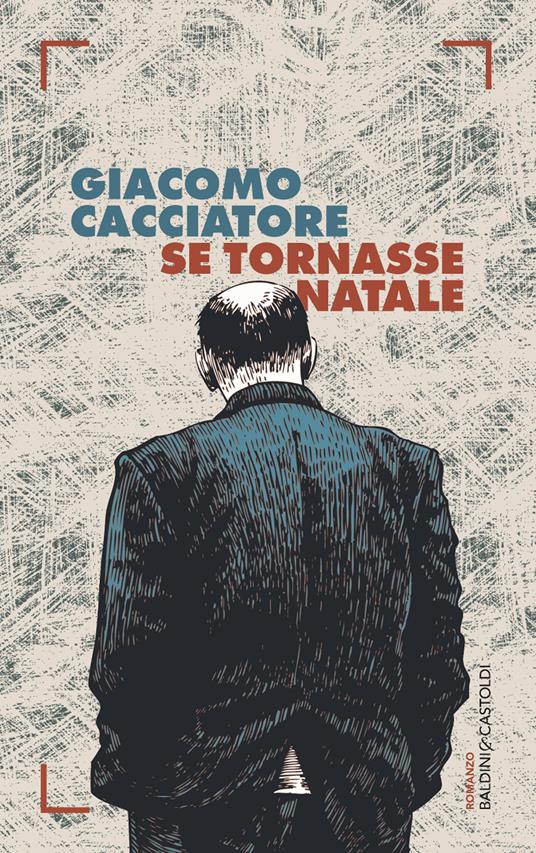 Se tornasse Natale - Giacomo Cacciatore - ebook