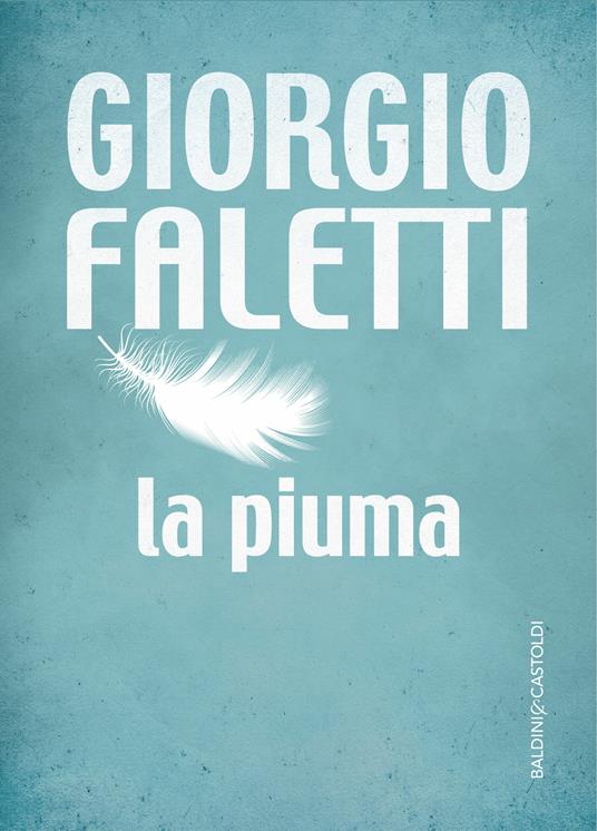 La piuma - Giorgio Faletti - ebook