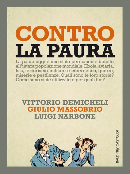Contro la paura - Vittorio Demicheli,Giulio Massobrio,Luigi Narbone - ebook