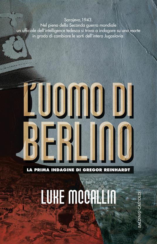 L' uomo di Berlino - Luke McCallin,Marina Calvaresi - ebook