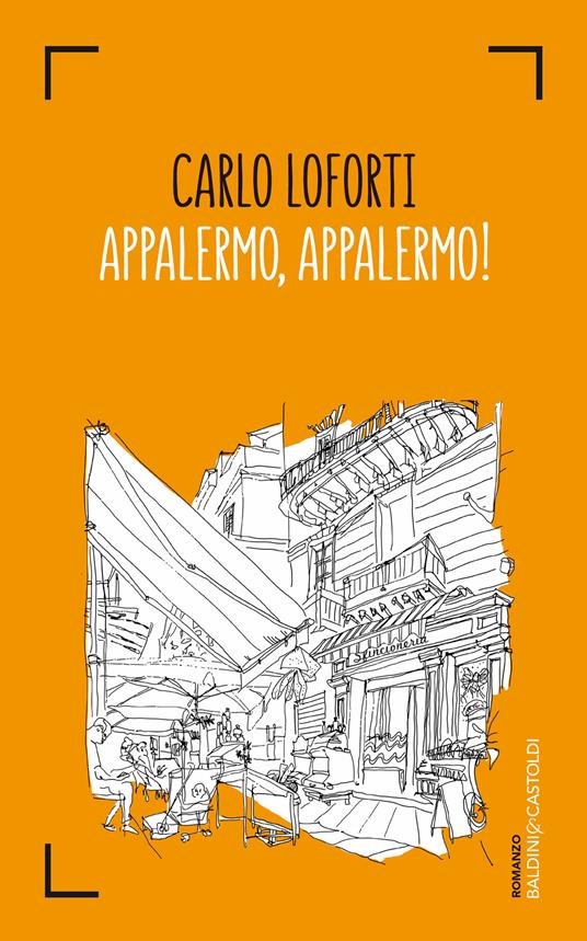 Appalermo, appalermo! - Carlo Loforti - ebook