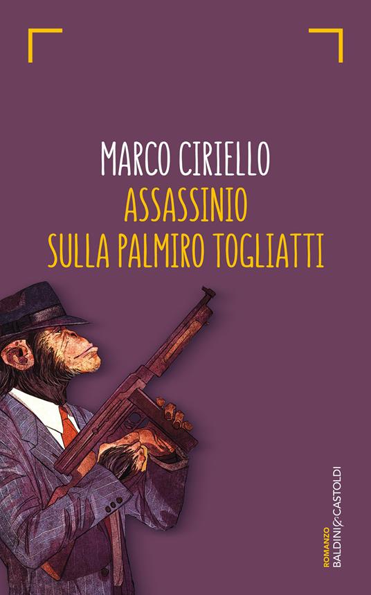 Assassinio sulla Palmiro Togliatti - Marco Ciriello - ebook