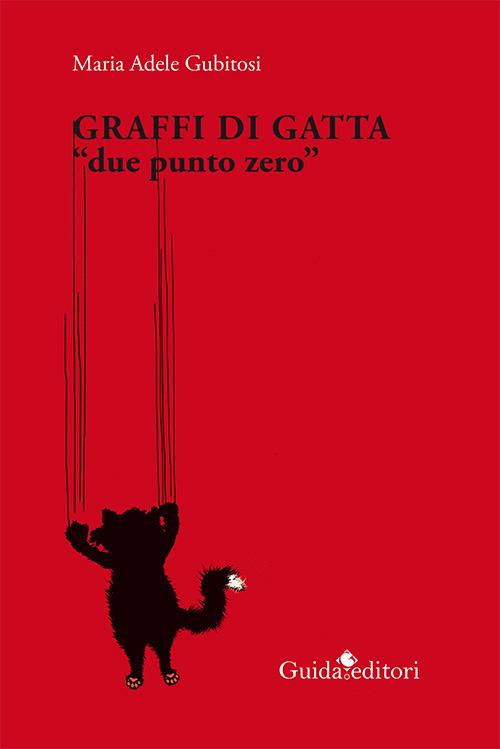Graffi di gatta - Maria Adele Gubitosi - copertina