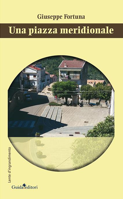 Una piazza meridionale - Giuseppe Fortuna - copertina