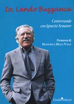 Io, Lando Buzzanca. Conversazione con Ignazio Senatore