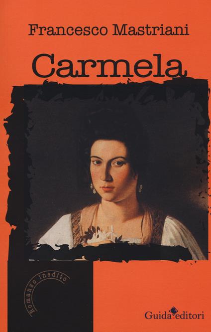 Carmela - Francesco Mastriani - copertina