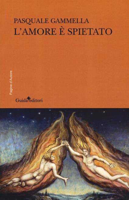 L' amore è spietato - Pasquale Gammella - copertina