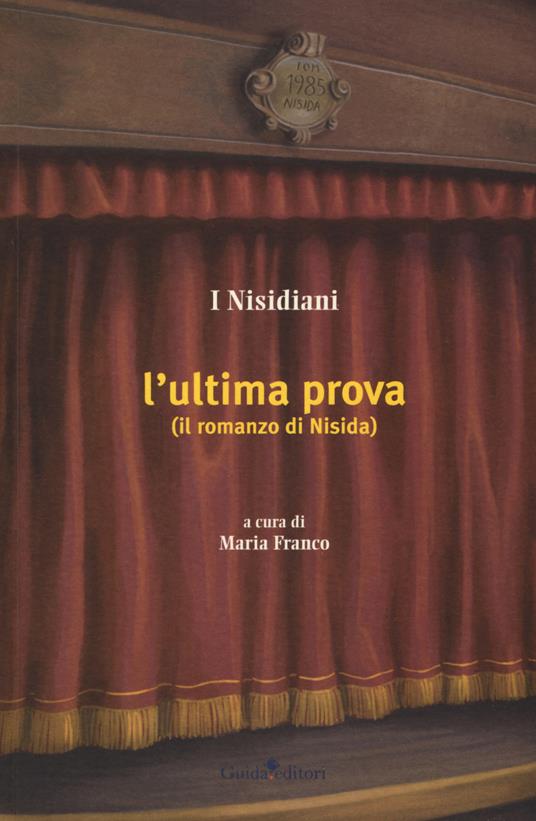 L' ultima prova (il romanzo di Nisida) - I Nisidiani - copertina