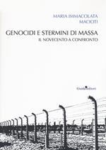 Genocidi e stermini di massa. Il Novecento a confronto