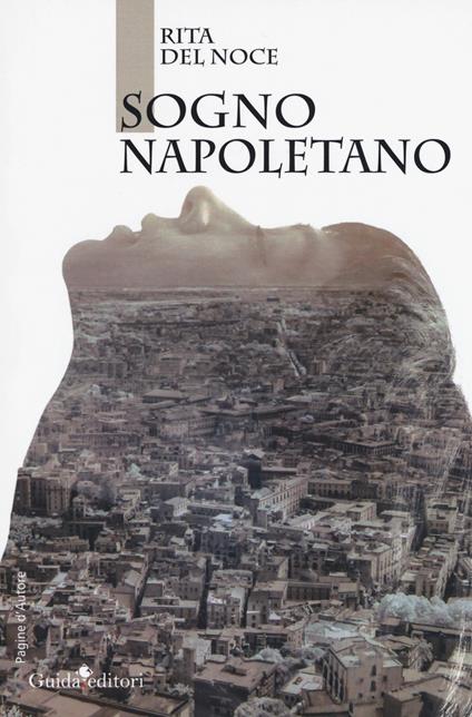 Sogno napoletano - Rita Del Noce - copertina