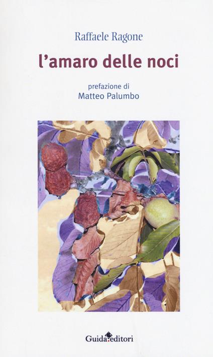 L'amaro delle noci - Raffaele Ragone - copertina