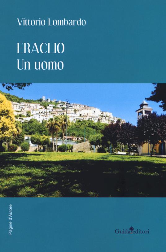 Eraclio. Un uomo - Vittorio Lombardo - copertina