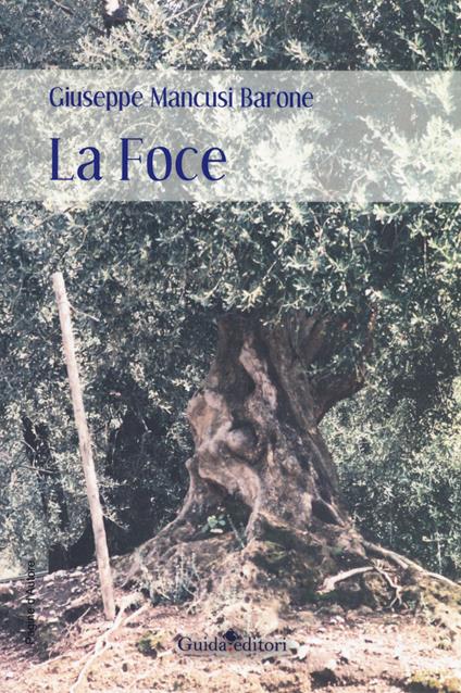 La foce - Giuseppe Mancusi Barone - copertina