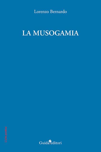 La musogamia - Lorenzo Bernardo - copertina
