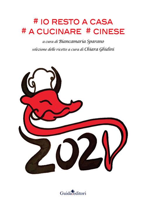 #Io resto a casa. #A cucinare. #cinese - copertina