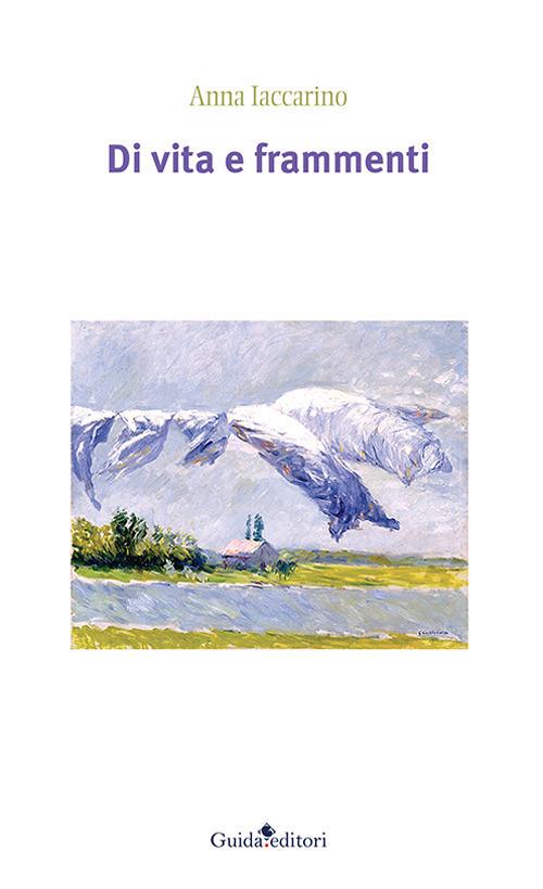 Di vita e frammenti - Anna Iaccarino - copertina