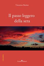 Il passo leggero della sera