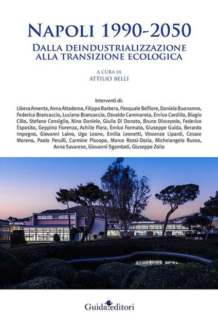 Napoli 1990-2050. Dalla deindustrializzazione alla transizione ecologica - copertina