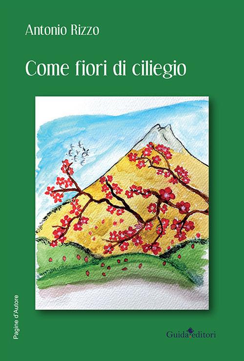 Come fiori di ciliegio - Antonio Rizzo - copertina