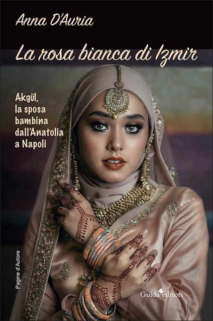 La rosa bianca di Izmir - Anna D'Auria - copertina