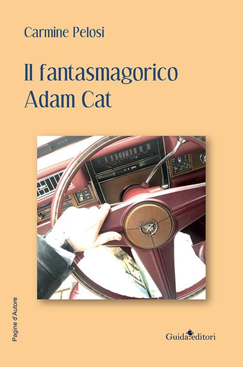Il fantasmagorico Adam Cat - Carmine Pelosi - copertina