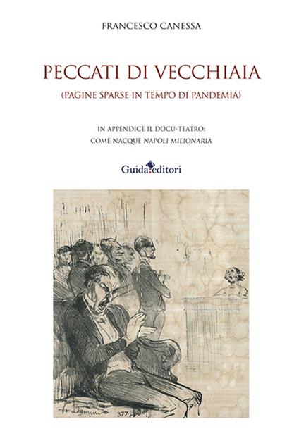 Peccati di vecchiaia. (Pagine sparse in tempo di pandemia) - Francesco Canessa - copertina