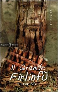Il grande Firlinfù - Fausto Silva - copertina