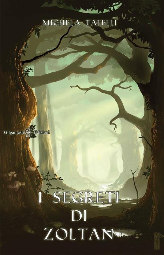 I segreti di Zoltan - Michela Tafelli - ebook