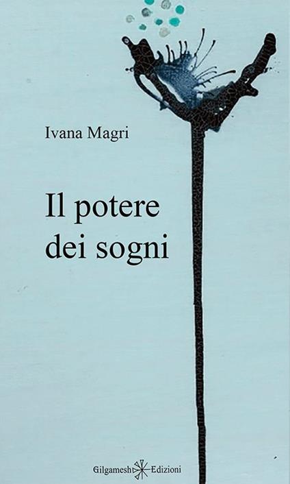 Il potere dei sogni - Ivana Magri - copertina