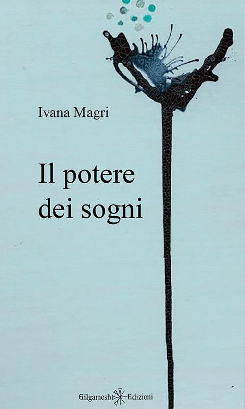 Il potere dei sogni - Ivana Magri - copertina