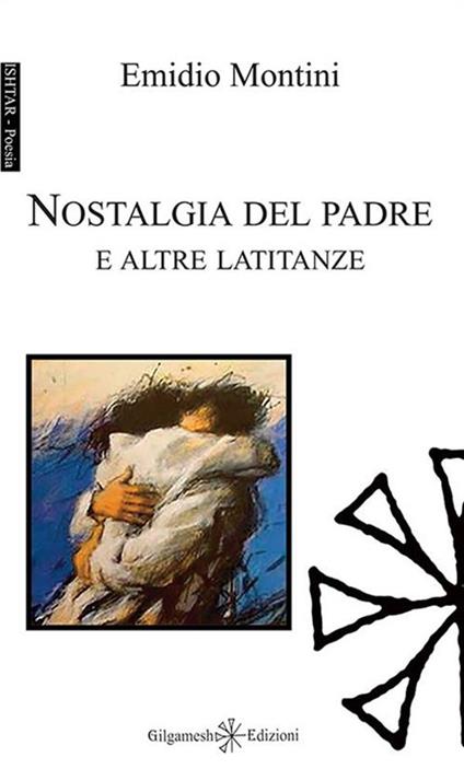 Nostalgia del padre e altre latitanze - Emidio Montini - copertina