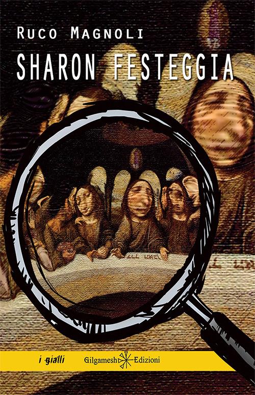 Sharon festeggia. Con Libro in brossura - Ruco Magnoli - copertina
