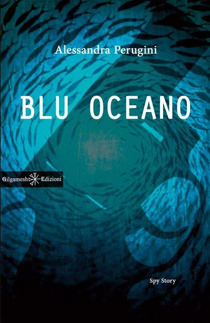 Blu oceano - Alessandra Perugini - ebook